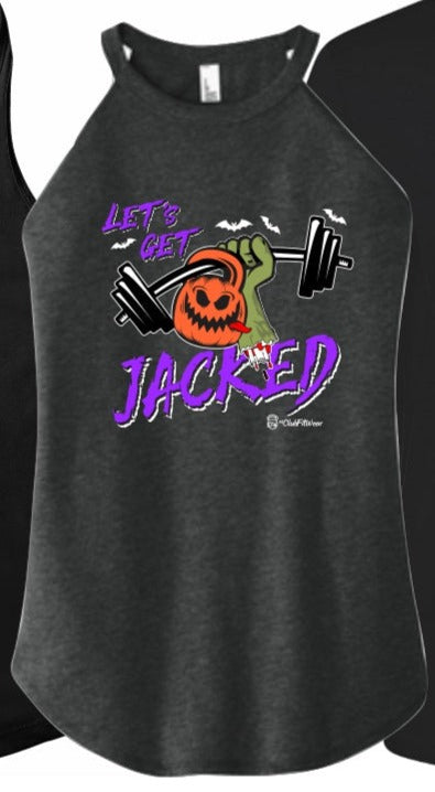 Let's Get Jacked (Digital Print) - High Neck Rocker Tank